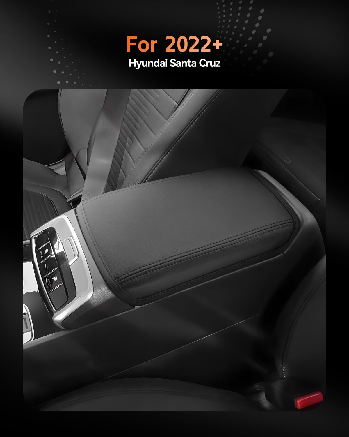 CDEFG for 2022-2025 Hyundai Santa Cruz Center Console Cover Armrest Box Cover for Santa Cruz Pickup (SE, SEL, SEL Activity, XRT, Limited) 2022 2023 2024 2025 Accessories Console Arm Rest Protector