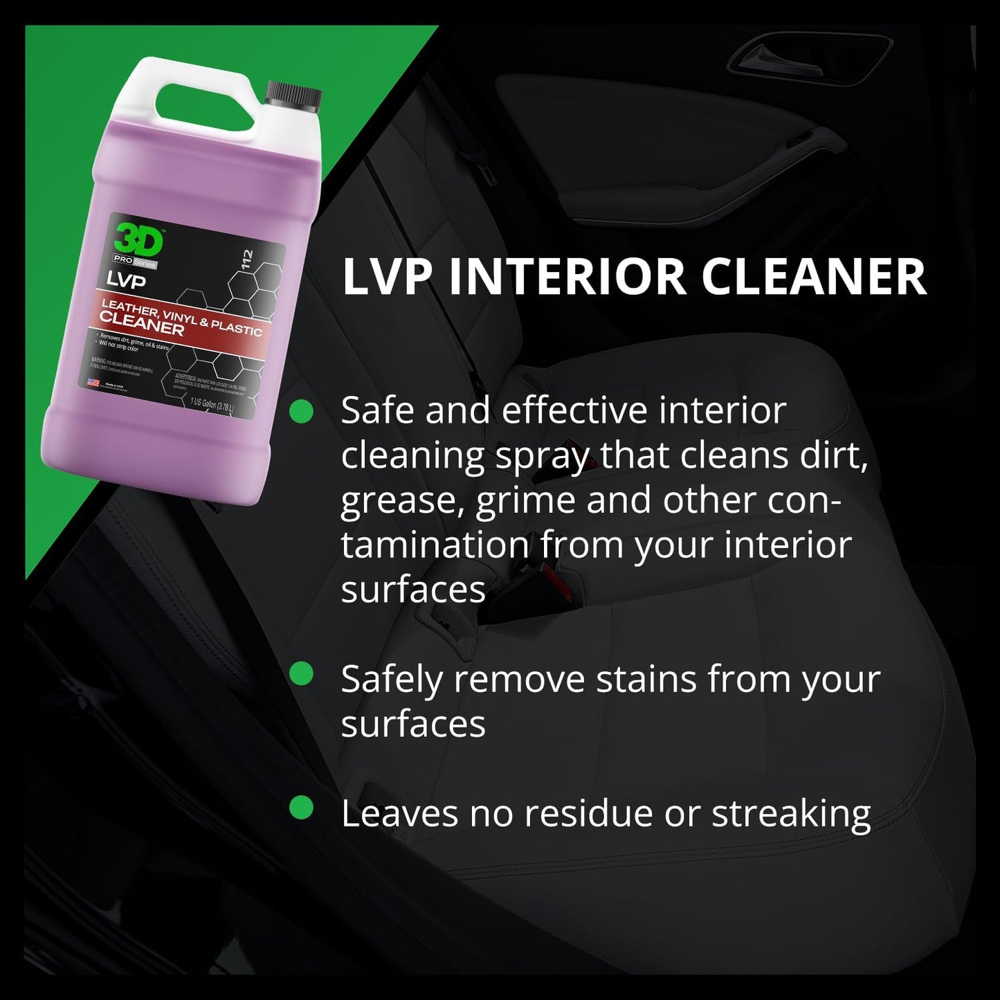 3D LVP Interior Cleaner - Removes Dirt, Grime, Grease, Oil & Stains from Leather, Vinyl & Plastic - Great for Seats, Steering Wheels, Door Panels, Dashboards - Car, Office, Home Use - 1 Gallon