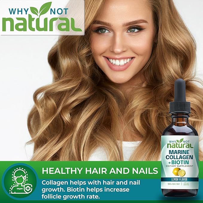 Why Not Natural Liquid Collagen Plus Biotin Drops for Women and Men - Supplement for Hair Growth, Skin, and Nails