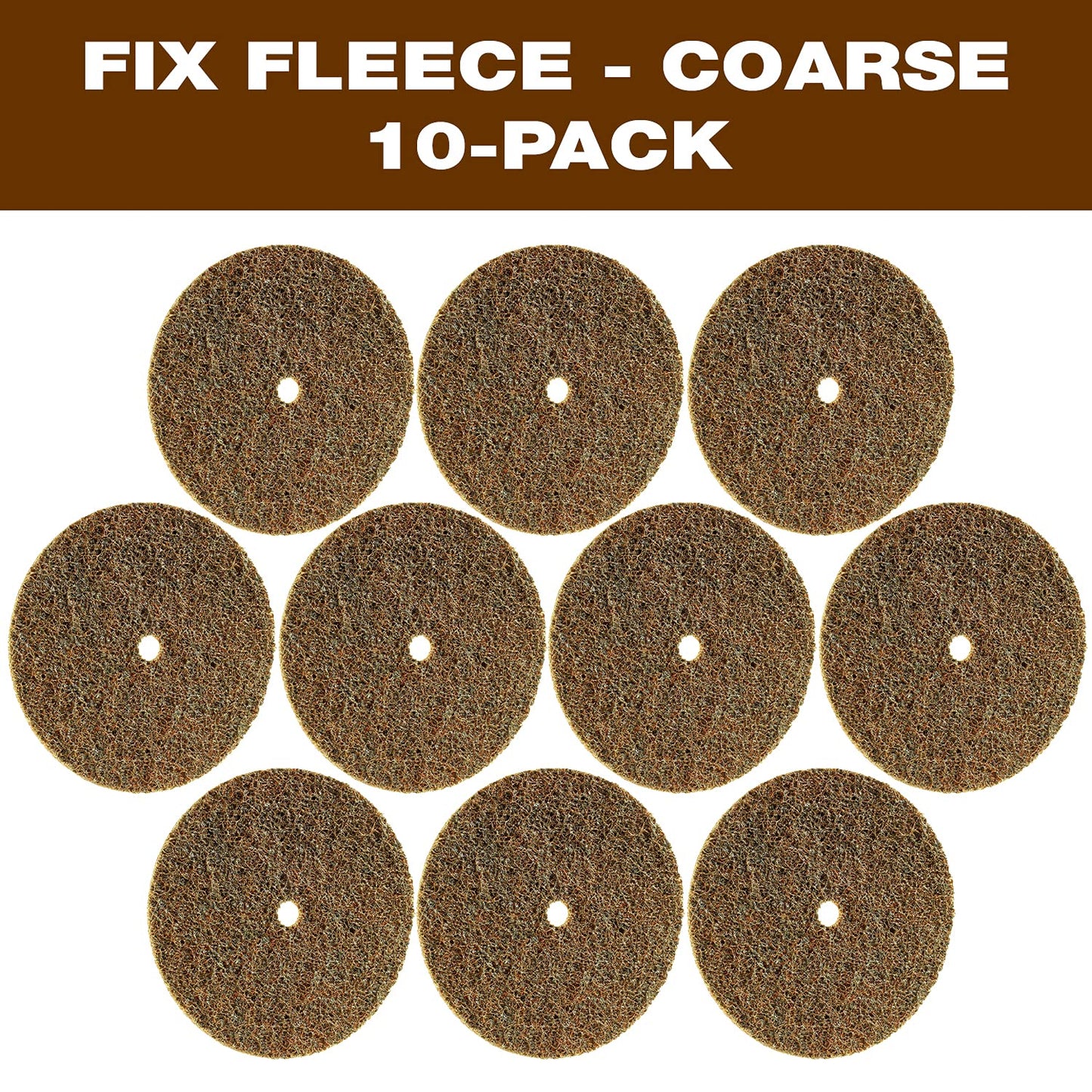 CS Unitec 80615 FIX Fleece (Nonwoven) Disc for The FIX Hook and Loop System, 4-1/2" Diameter, Coarse (Brown) (Pack of 10)